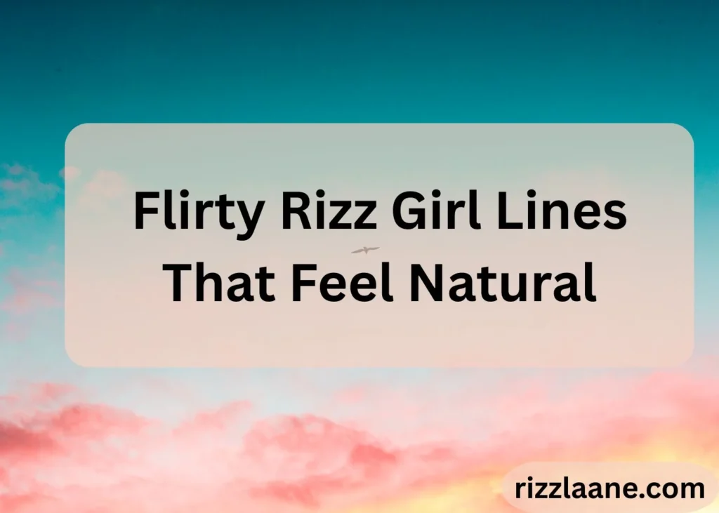 Rizz Girl Energy