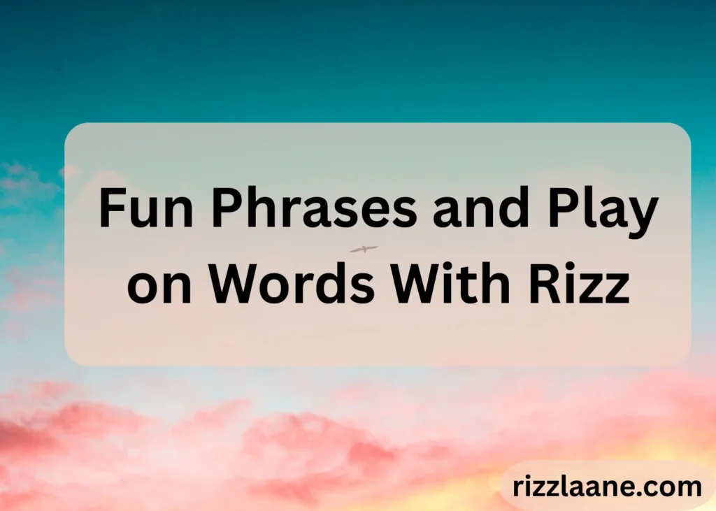 Words That Rhyme With Rizz