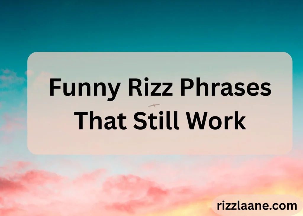Rizz Phrases