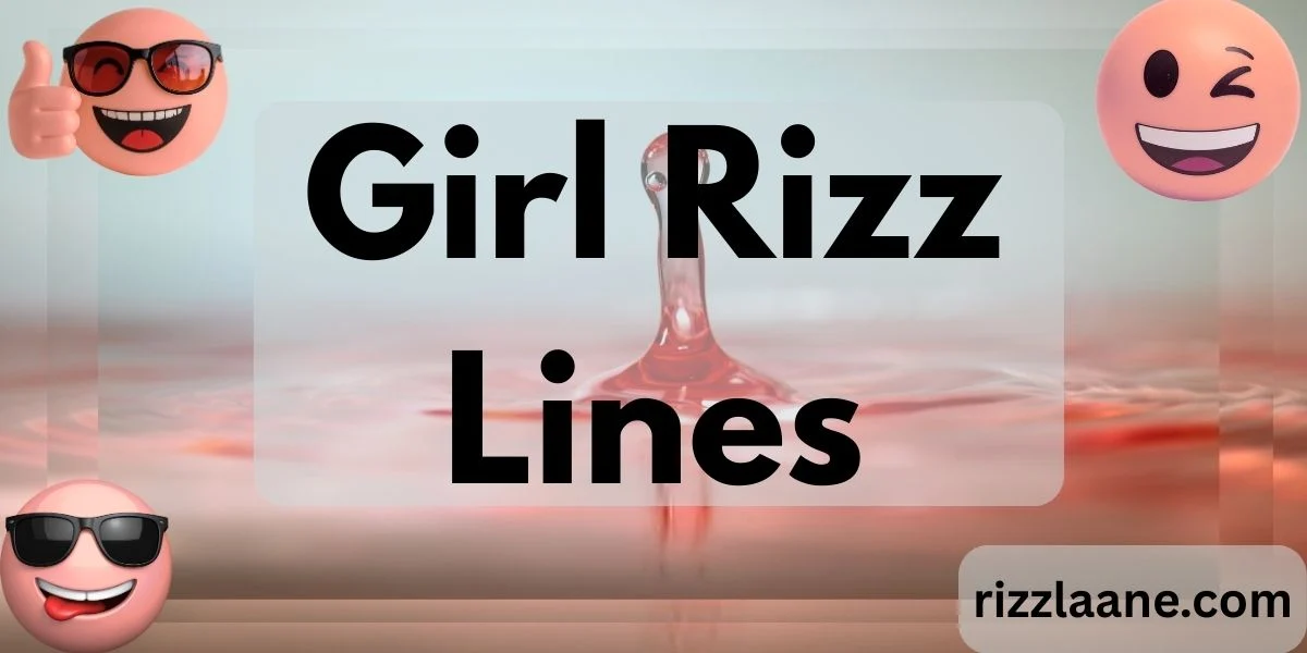 Girl Rizz Lines