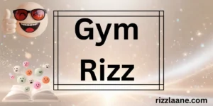 Gym Rizz