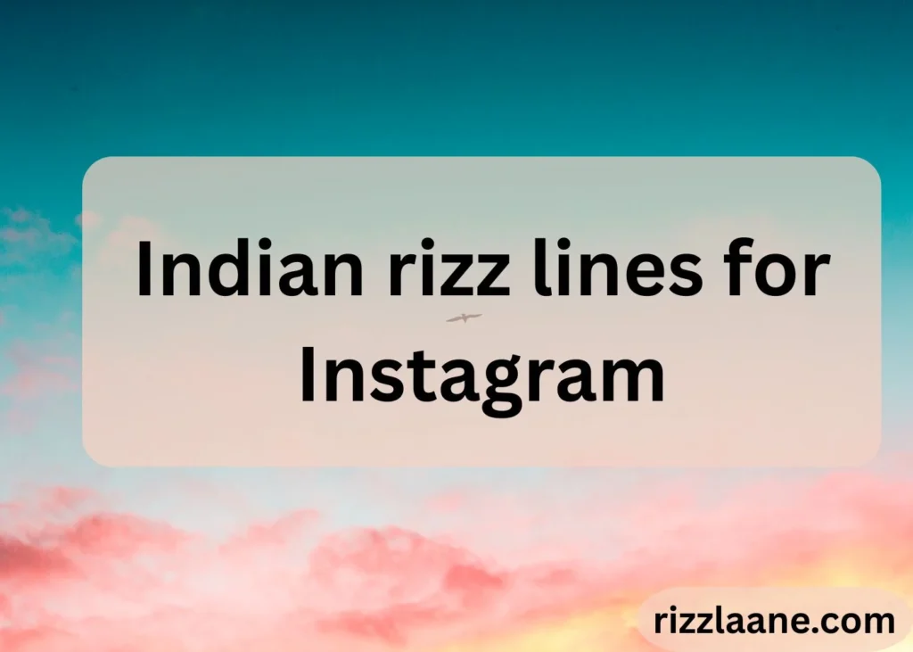 Indian Rizz
