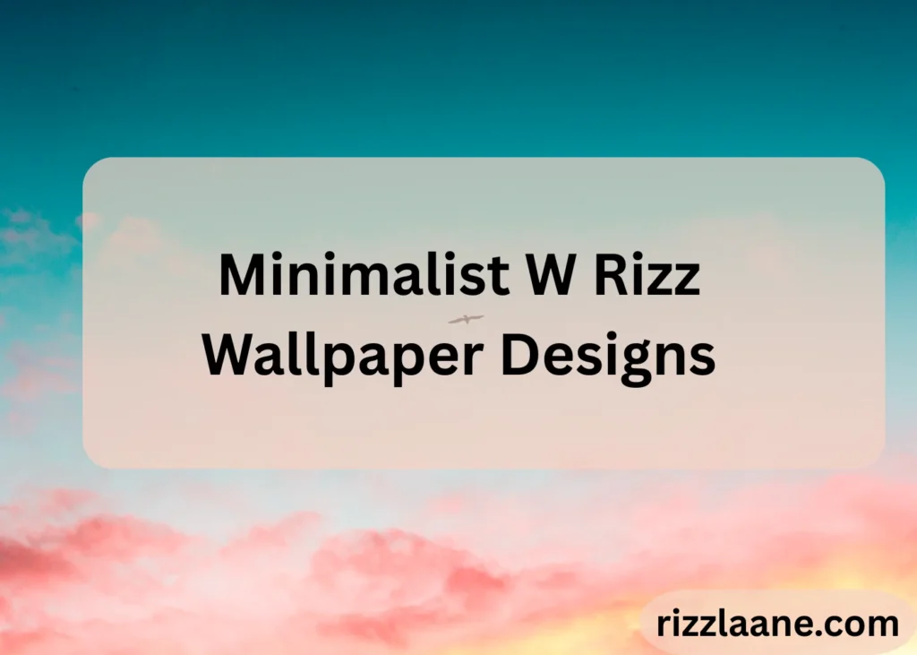Minimalist W Rizz Wallpaper Designs