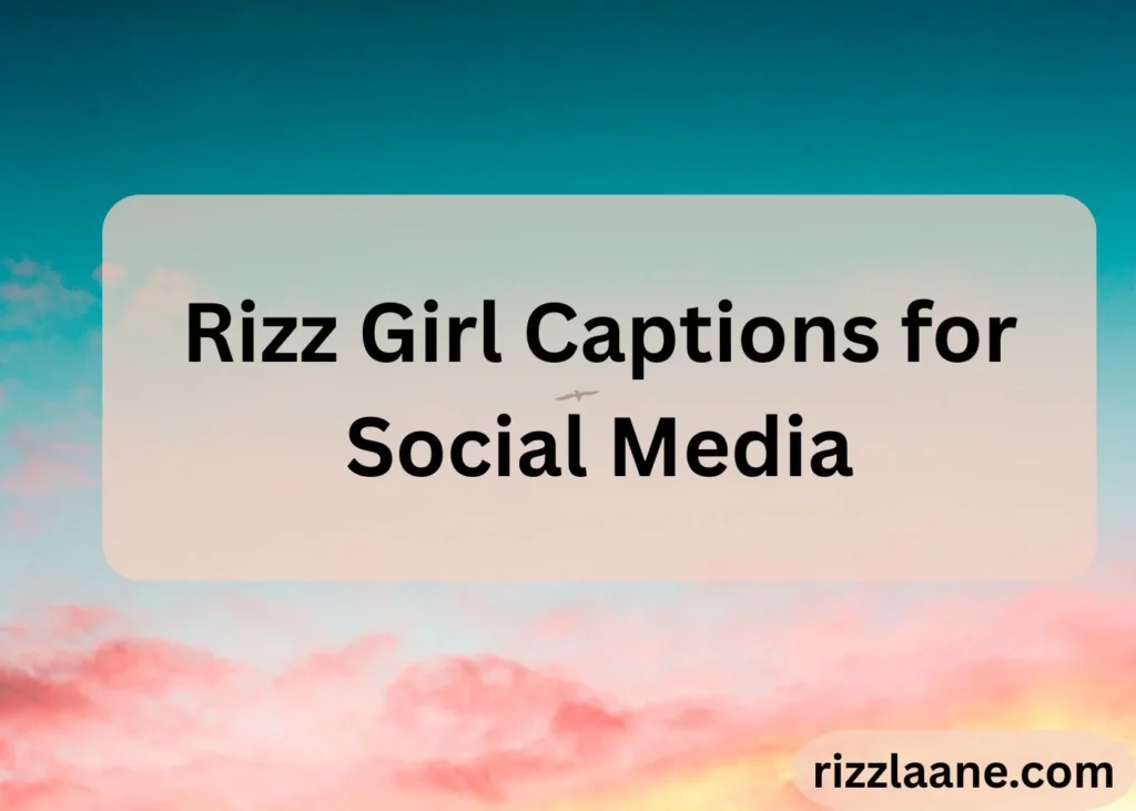 Rizz Girl Energy