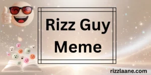 Rizz Guy Meme