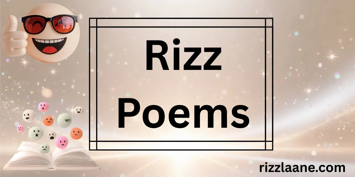 Rizz Poems