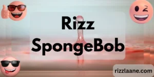 Rizz SpongeBob