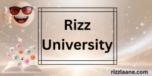 Rizz University