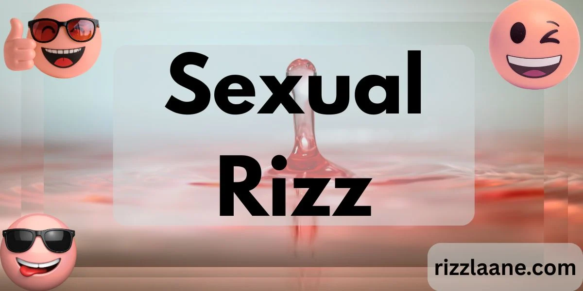 Sexual Rizz