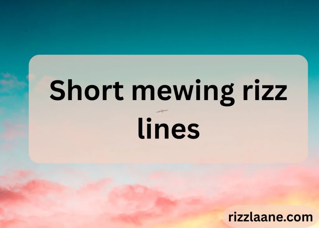 Mewing Rizz