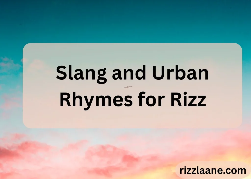 Words That Rhyme With Rizz