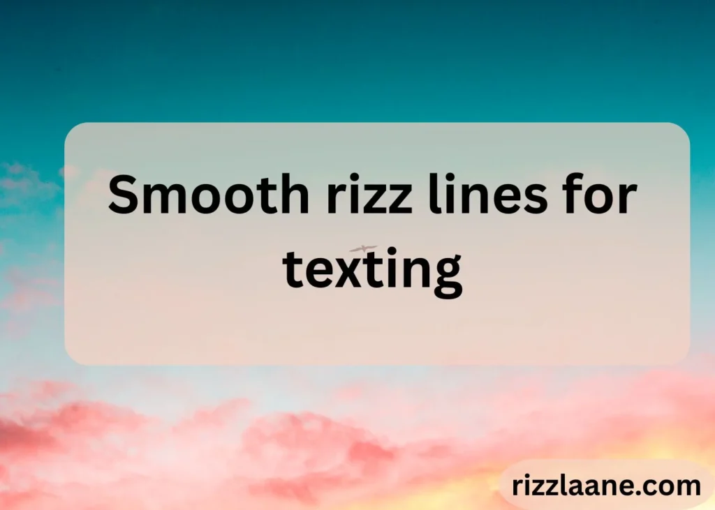 Smooth Pick Rizz Lines