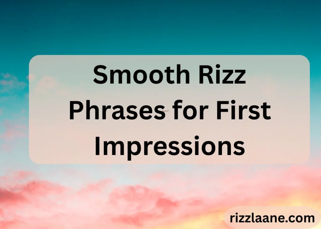 Rizz Phrases