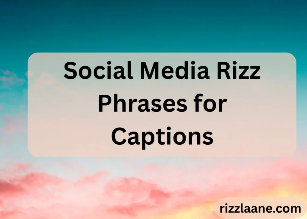 Rizz Phrases