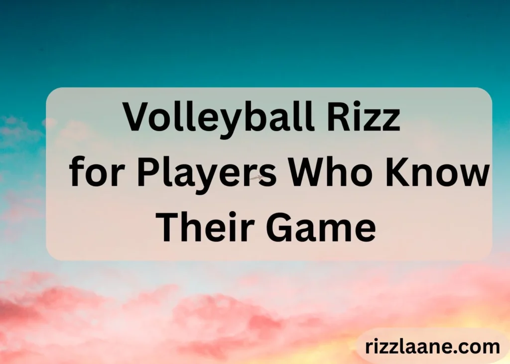 Volleyball Rizz