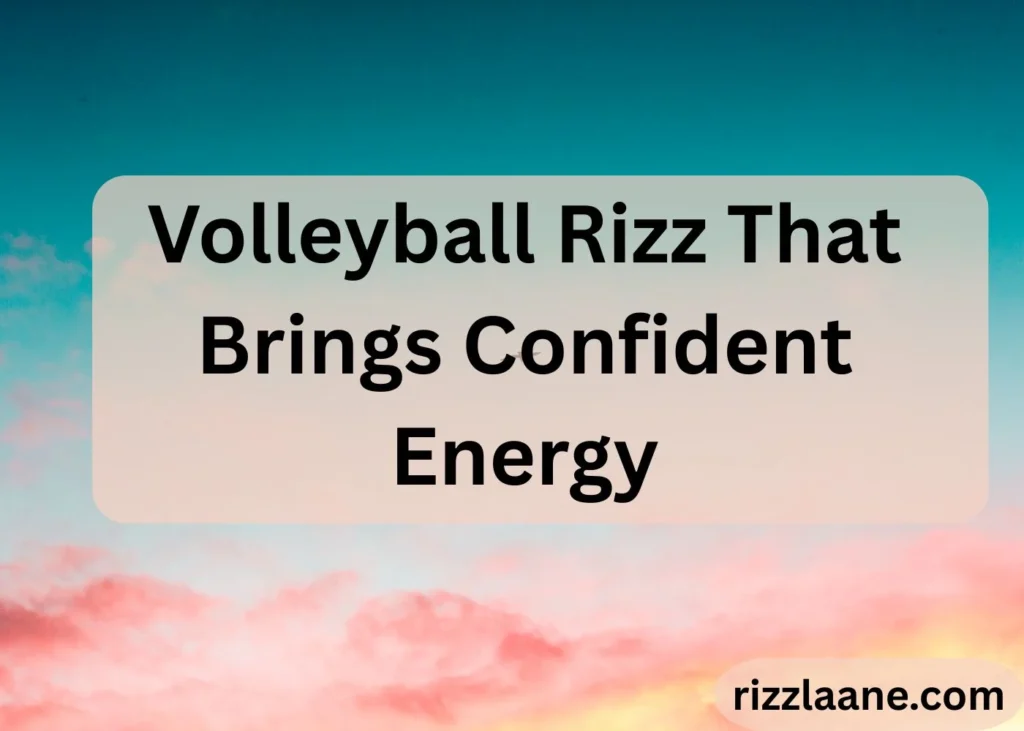 Volleyball Rizz