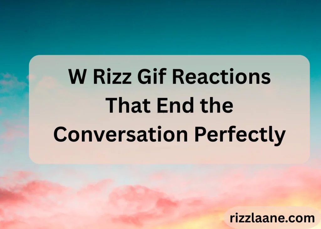 W Rizz Gif