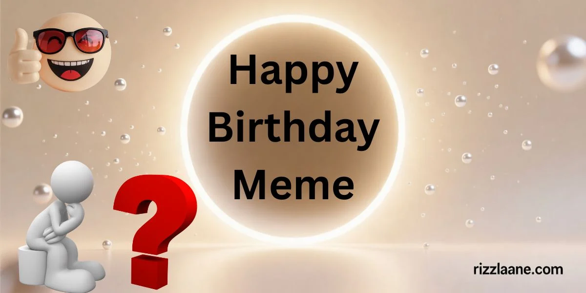 Happy Birthday Meme