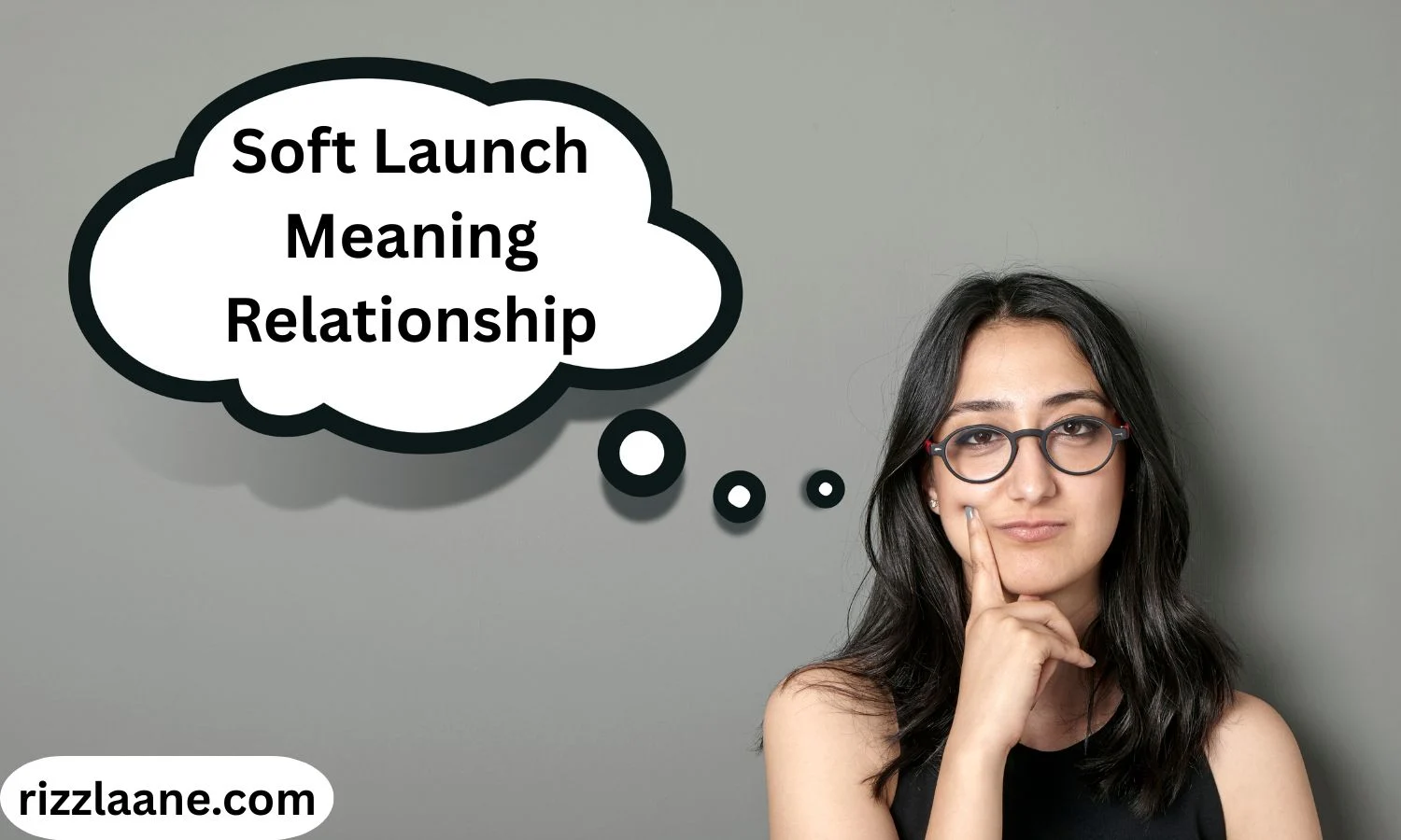 Soft Launch Meaning Relationship