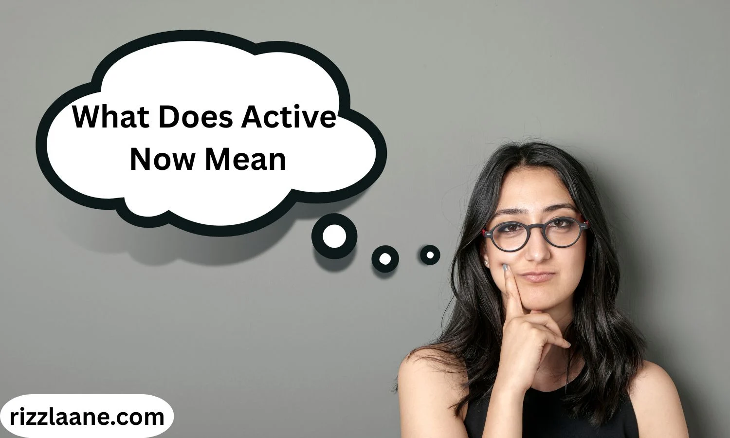 What Does Active Now Mean