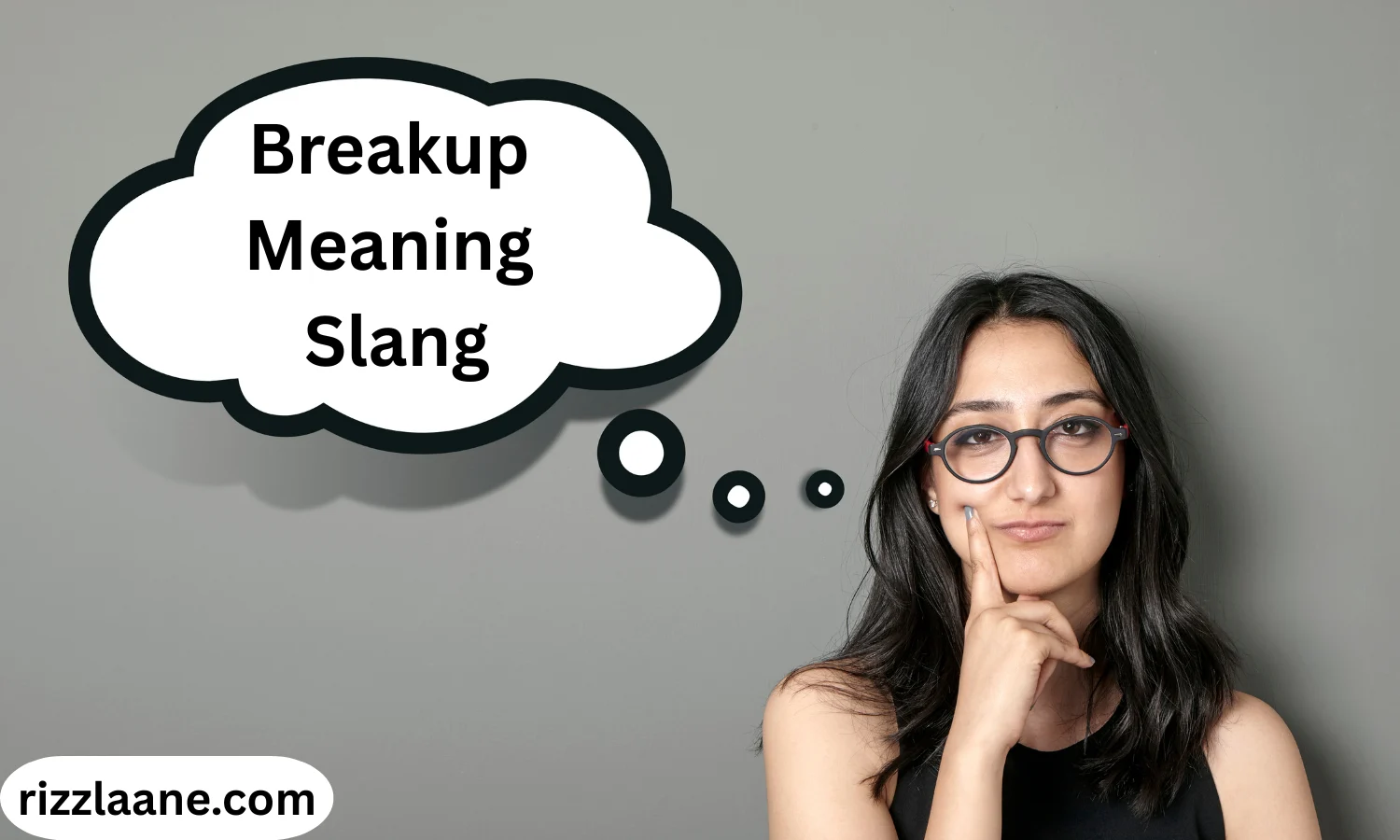 Breakup Meaning Slang