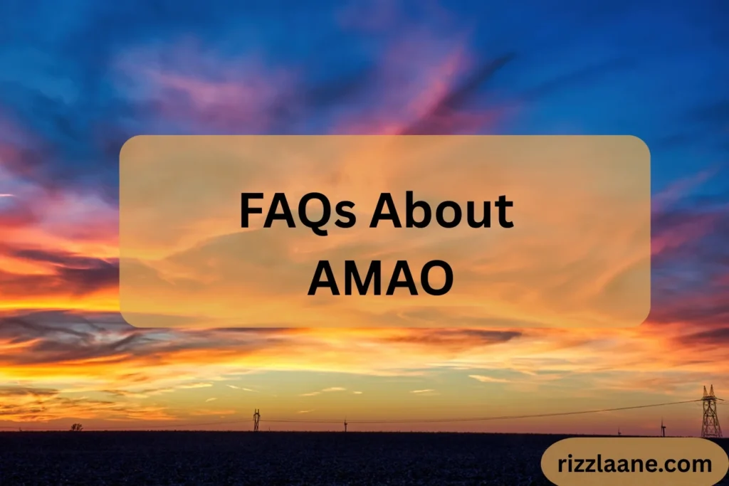 FAQs About AMAO