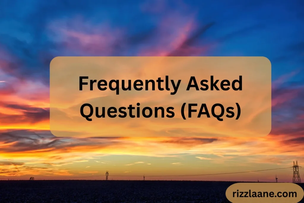 Frequently Asked Questions (FAQs)