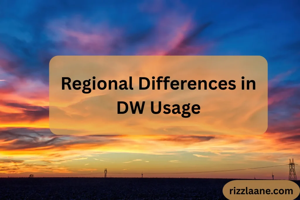 Regional Differences in DW Usage